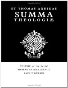  SUMMA THEOLOGIAE: VOLUME 12, HUMAN INTELLIGENCE: 1A. 84-89